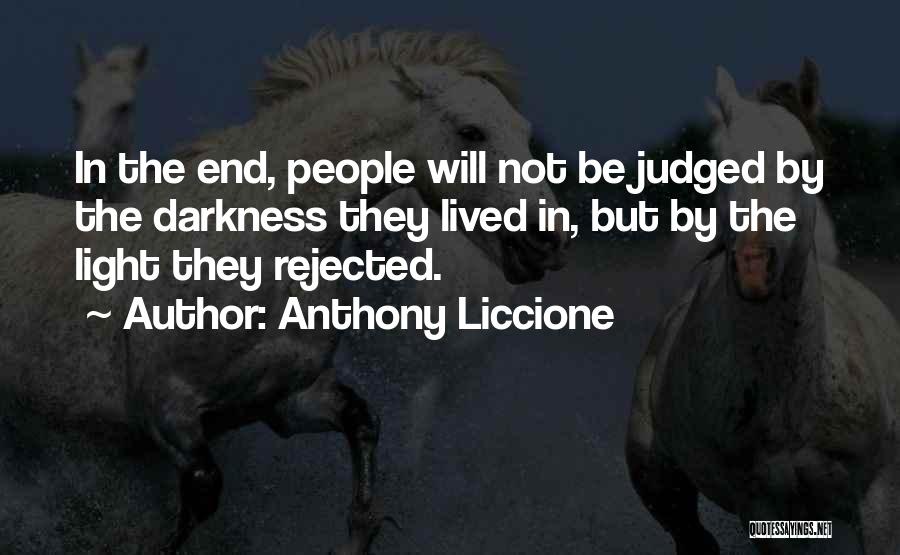 They Lived Quotes By Anthony Liccione