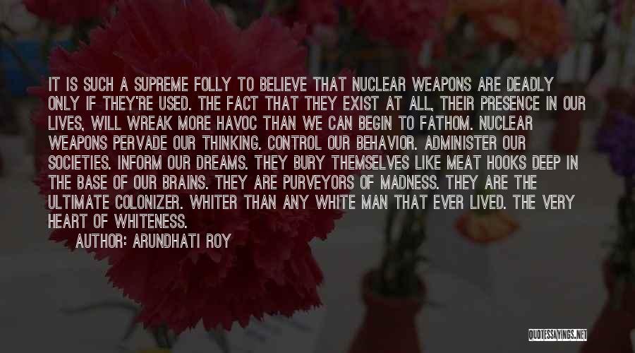 They Lived Quotes By Arundhati Roy