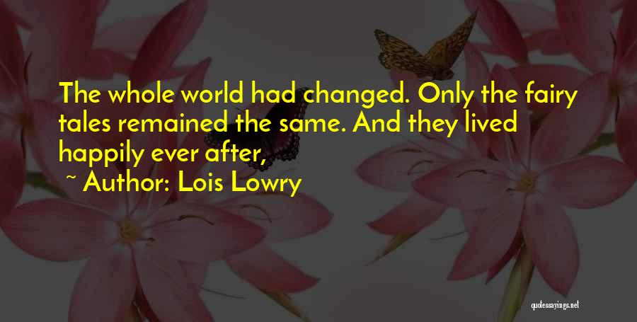 They Lived Quotes By Lois Lowry