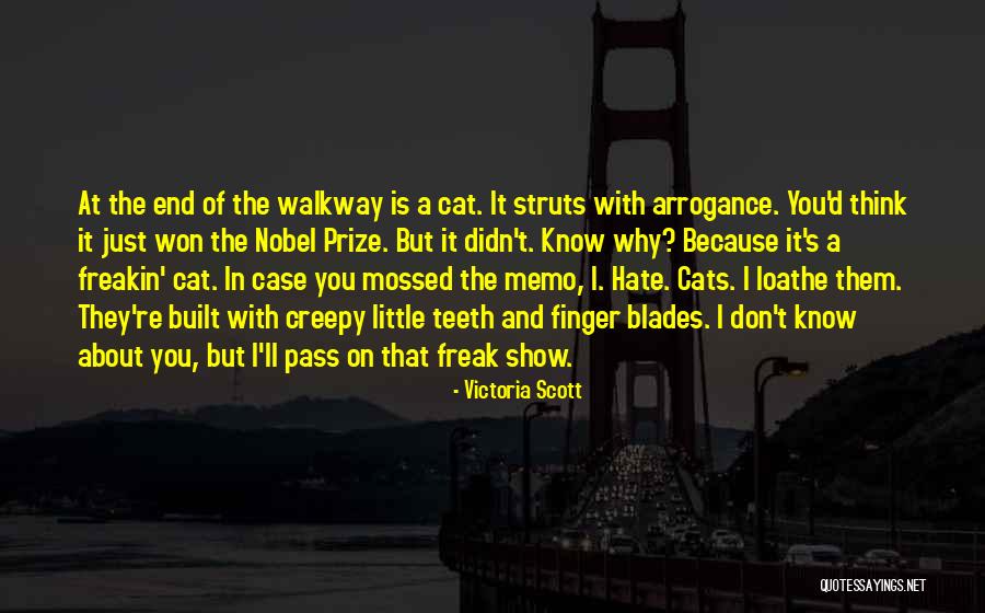 They Ll Hate You Quotes By Victoria Scott They Ll Hate You Quotes By Victoria Scott