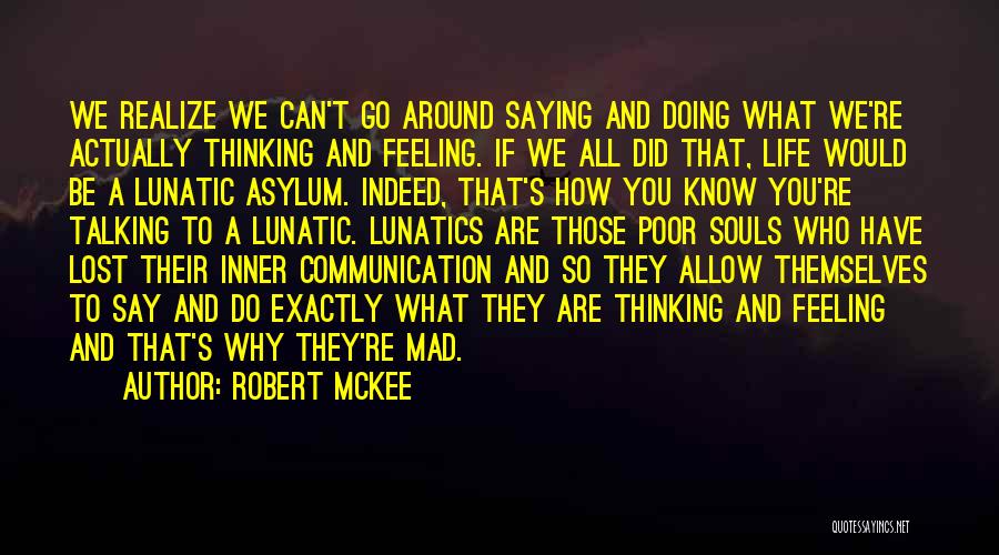 They Mad Quotes By Robert McKee