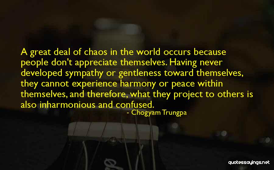 They Never Appreciate Quotes By Chogyam Trungpa