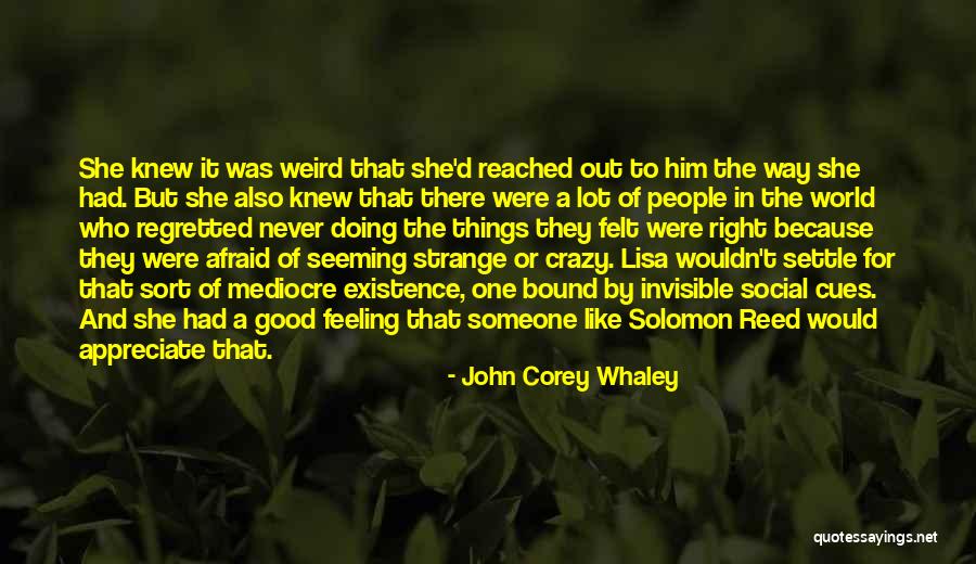 They Never Appreciate Quotes By John Corey Whaley They Never Appreciate Quotes By John Corey Whaley