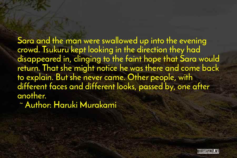 They Never Came Back Quotes By Haruki Murakami