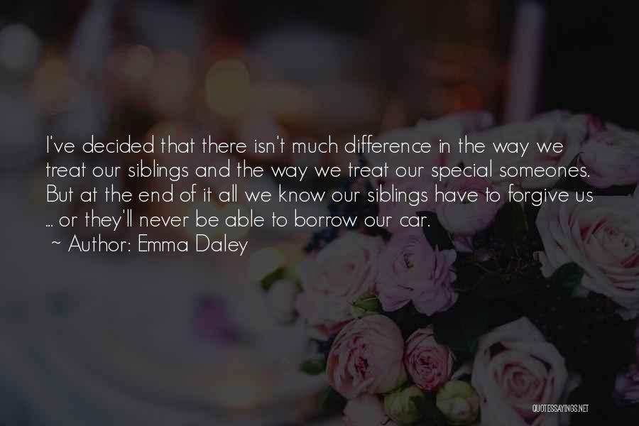 They Never Loved Us Quotes By Emma Daley