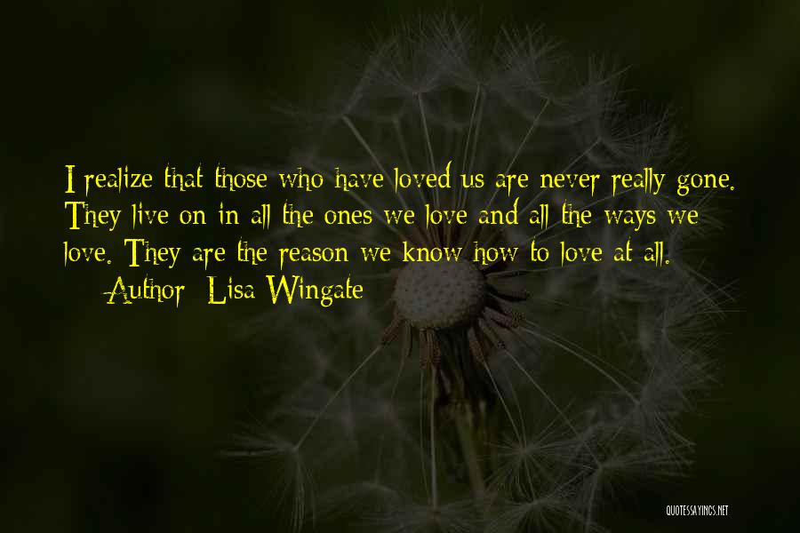 They Never Loved Us Quotes By Lisa Wingate