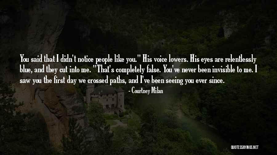 They Never Notice Quotes By Courtney Milan They Never Notice Quotes By Courtney Milan