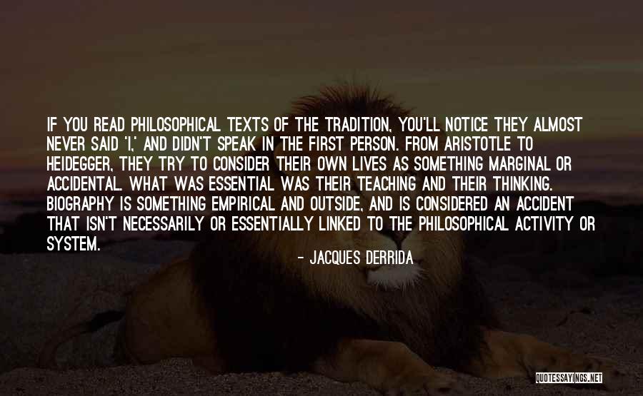 They Never Notice Quotes By Jacques Derrida They Never Notice Quotes By Jacques Derrida