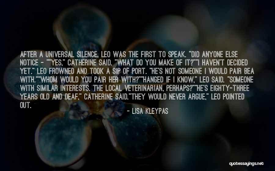 They Never Notice Quotes By Lisa Kleypas They Never Notice Quotes By Lisa Kleypas