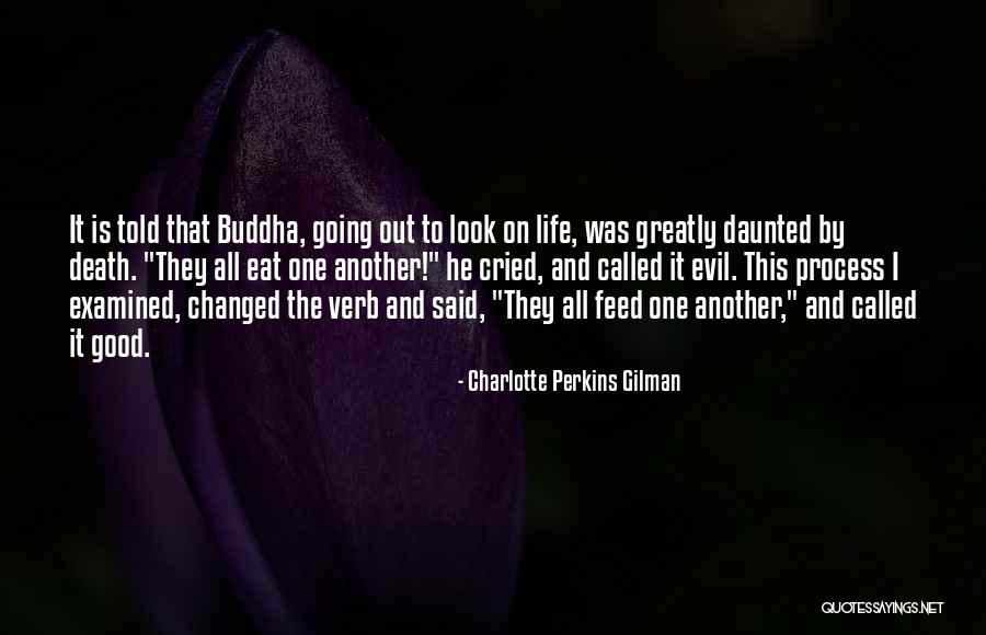 They Said I've Changed Quotes By Charlotte Perkins Gilman