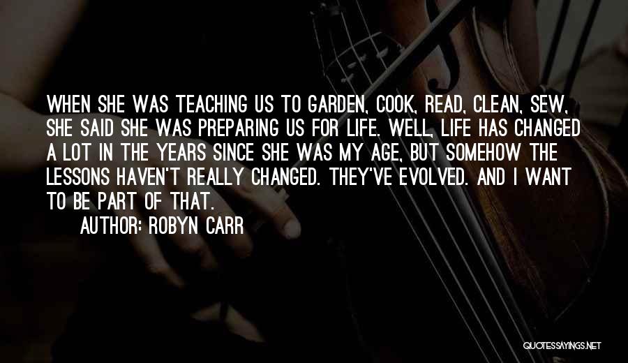 They Said I've Changed Quotes By Robyn Carr