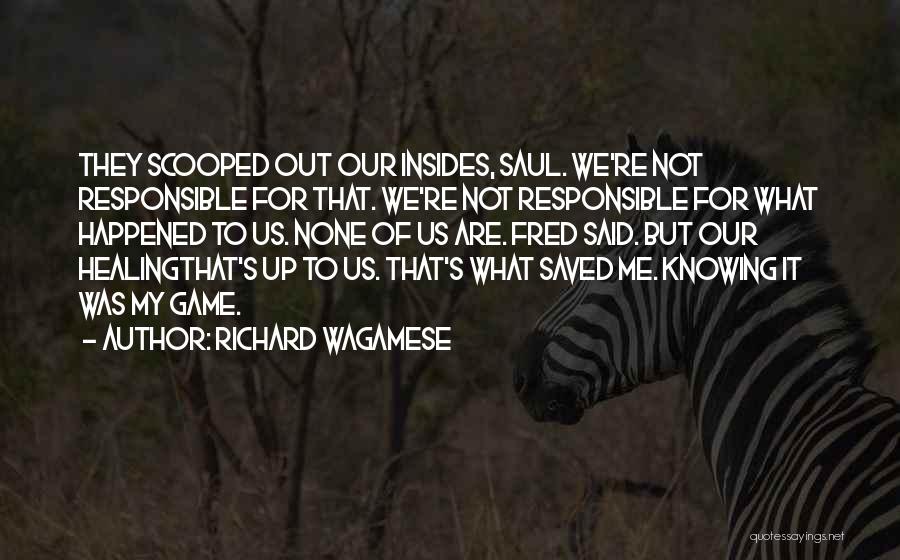 They Saved Me Quotes By Richard Wagamese