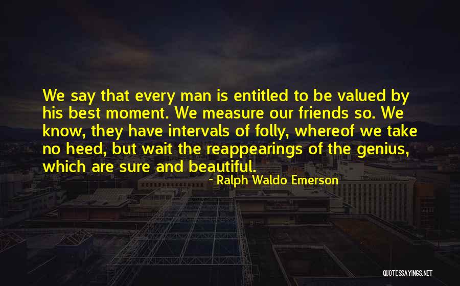 They Say Best Friends Quotes By Ralph Waldo Emerson They Say Best Friends Quotes By Ralph Waldo Emerson