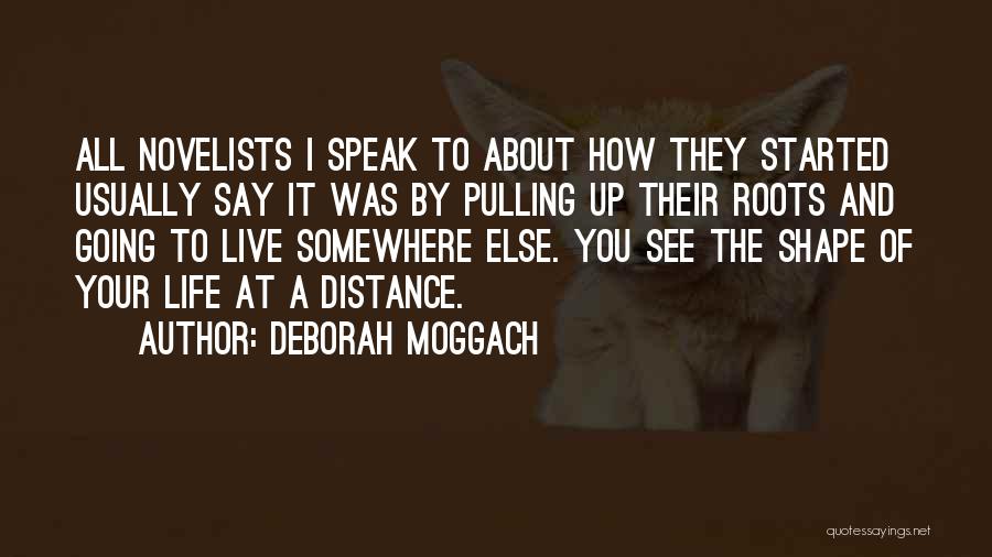 They Say Distance Quotes By Deborah Moggach