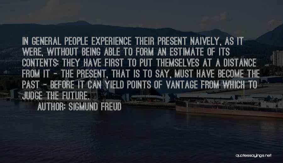 They Say Distance Quotes By Sigmund Freud