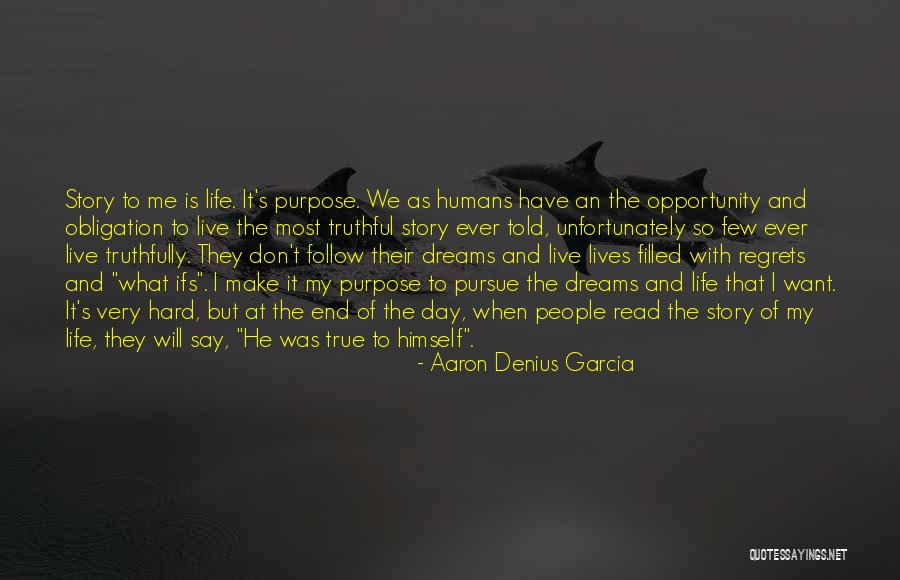 They Say Dreams Quotes By Aaron Denius Garcia They Say Dreams Quotes By Aaron Denius Garcia