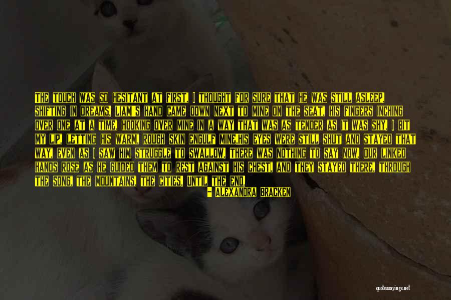 They Say Dreams Quotes By Alexandra Bracken They Say Dreams Quotes By Alexandra Bracken
