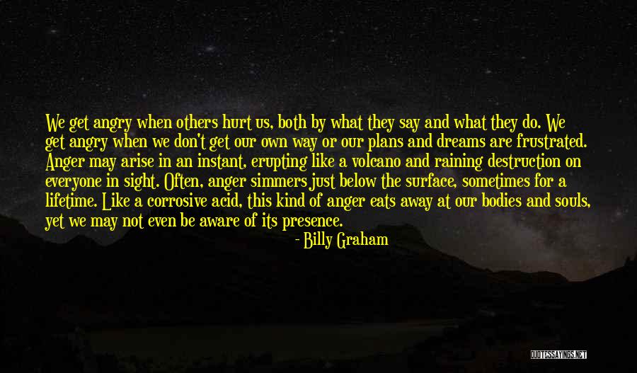 They Say Dreams Quotes By Billy Graham