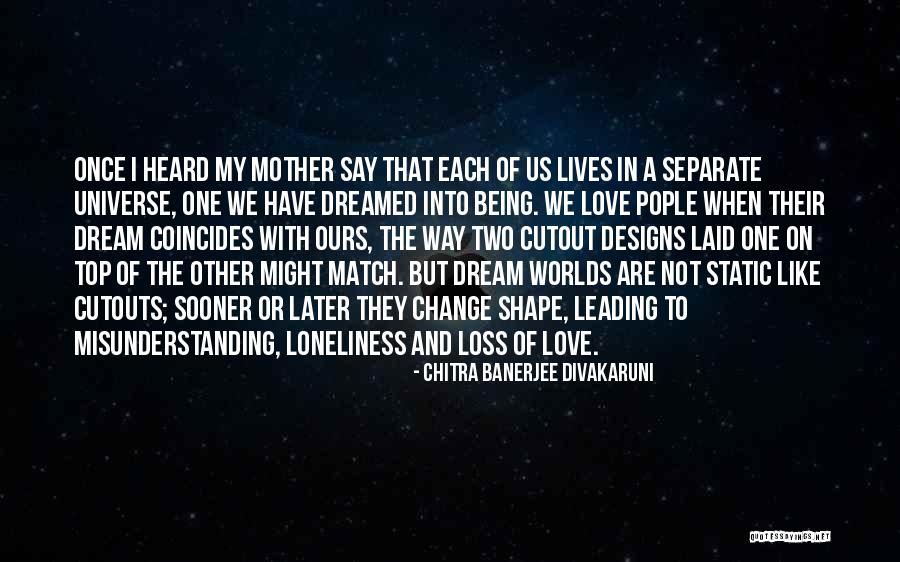 They Say Dreams Quotes By Chitra Banerjee Divakaruni They Say Dreams Quotes By Chitra Banerjee Divakaruni