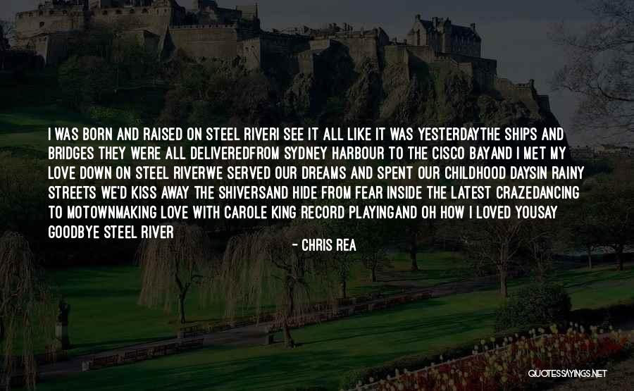 They Say Dreams Quotes By Chris Rea