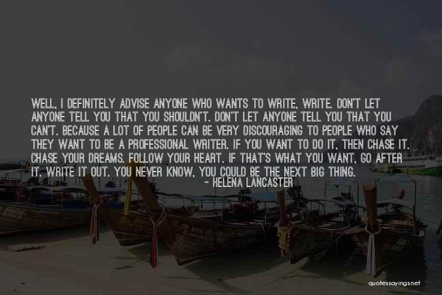 They Say Dreams Quotes By Helena Lancaster They Say Dreams Quotes By Helena Lancaster