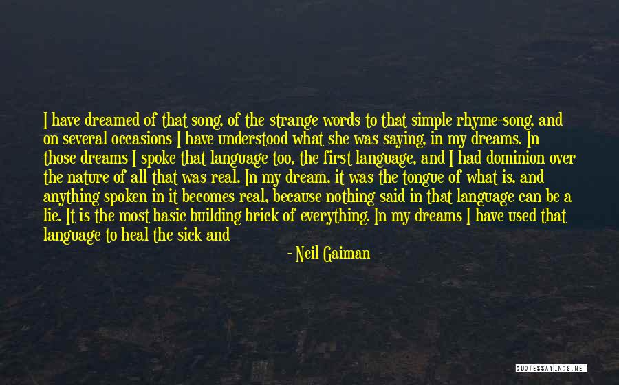 They Say Dreams Quotes By Neil Gaiman