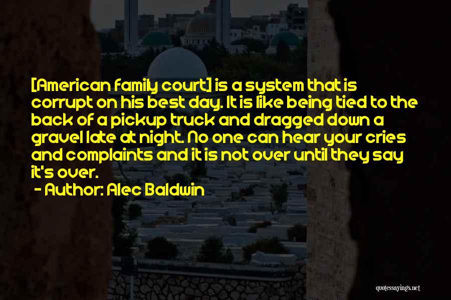 They Say Family Quotes By Alec Baldwin