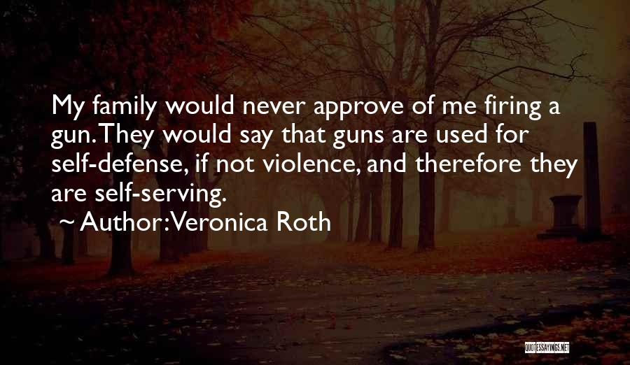 They Say Family Quotes By Veronica Roth