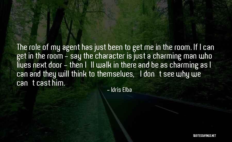 They Say I Can't Quotes By Idris Elba They Say I Can't Quotes By Idris Elba