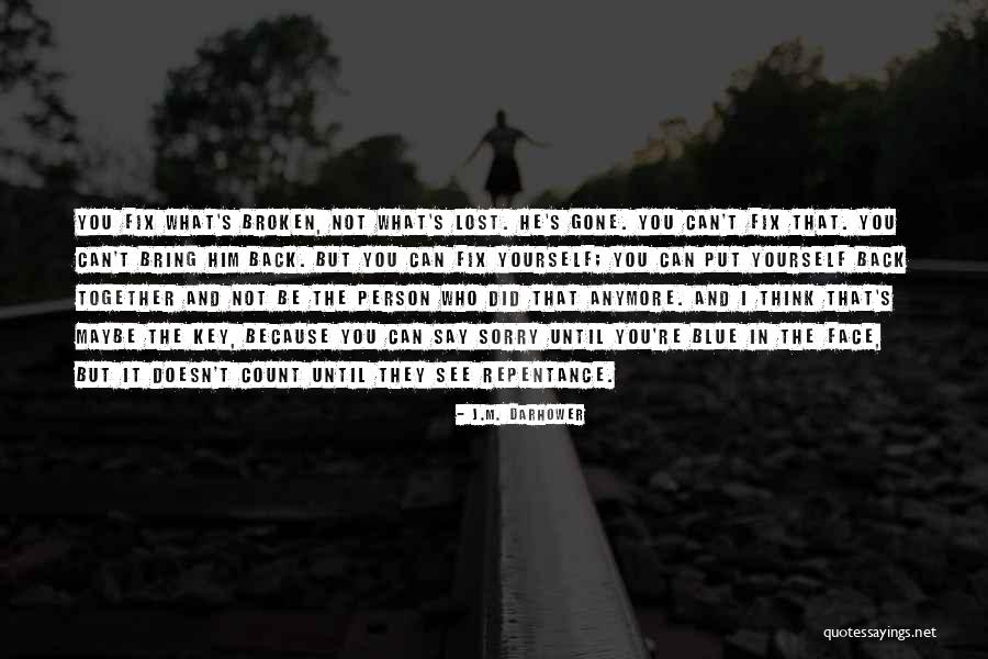 They Say I Can't Quotes By J.M. Darhower They Say I Can't Quotes By J.M. Darhower