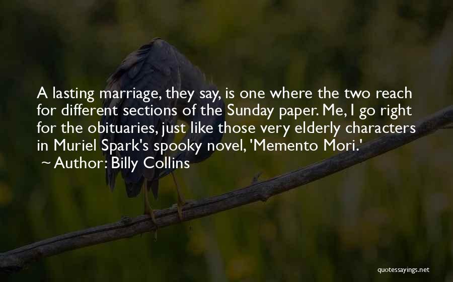 They Say Marriage Quotes By Billy Collins