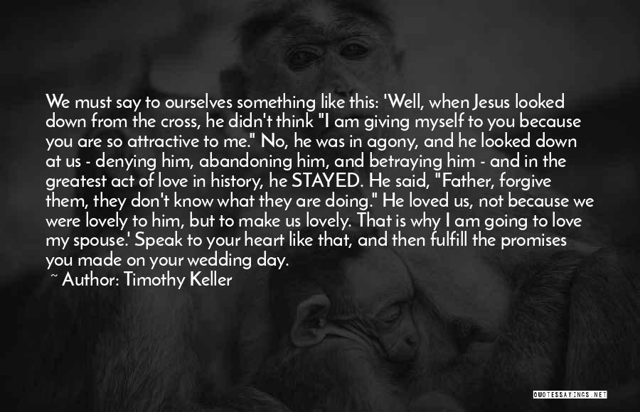 They Say Marriage Quotes By Timothy Keller