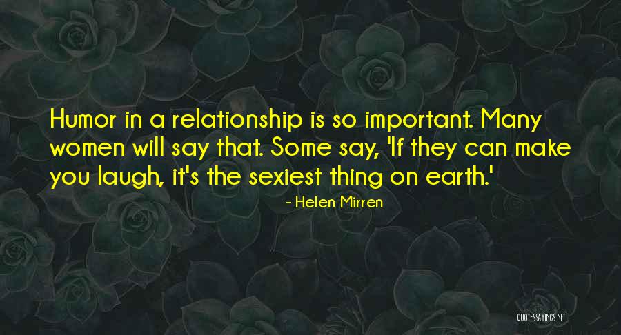 They Say Relationship Quotes By Helen Mirren They Say Relationship Quotes By Helen Mirren