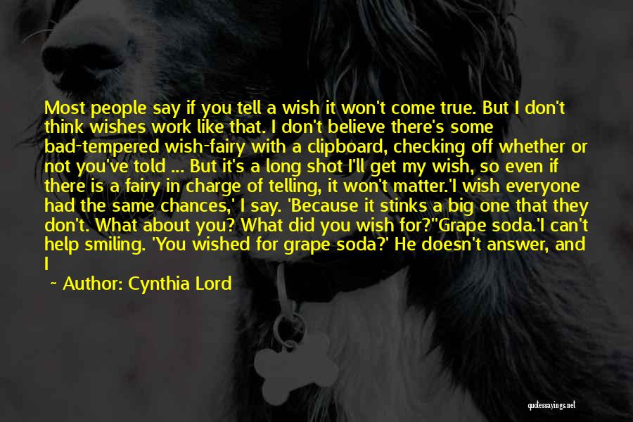 They Say Smiling Quotes By Cynthia Lord