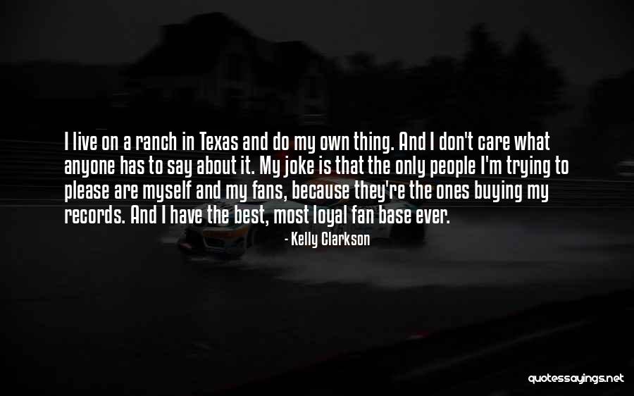 They Say They Care Quotes By Kelly Clarkson They Say They Care Quotes By Kelly Clarkson