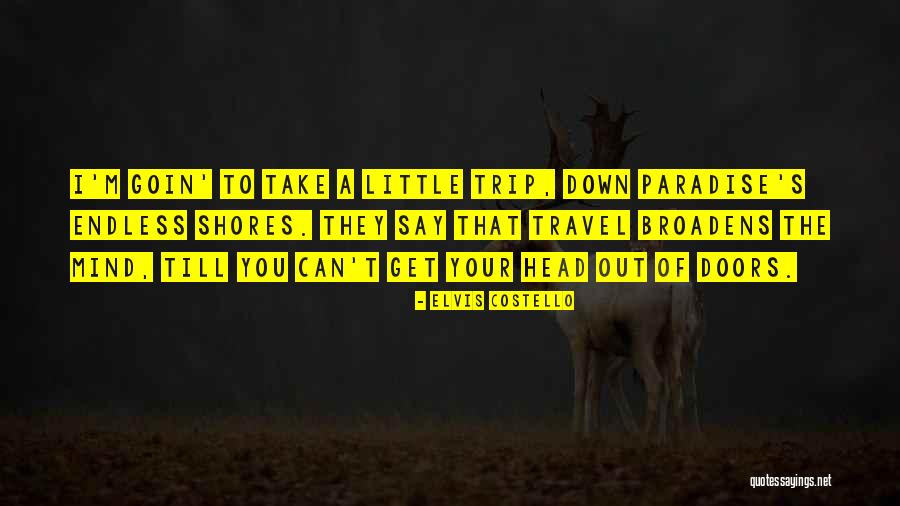 They Take Paradise Quotes By Elvis Costello They Take Paradise Quotes By Elvis Costello