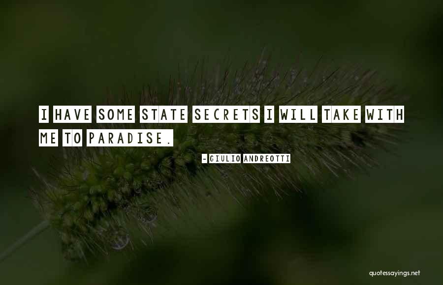 They Take Paradise Quotes By Giulio Andreotti They Take Paradise Quotes By Giulio Andreotti