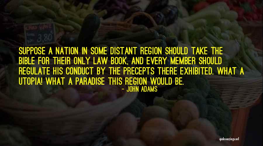 They Take Paradise Quotes By John Adams They Take Paradise Quotes By John Adams