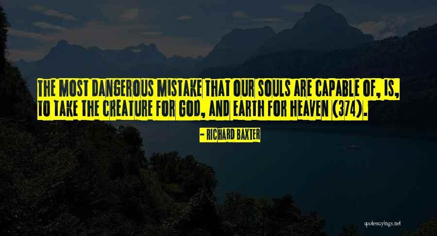 They Take Paradise Quotes By Richard Baxter They Take Paradise Quotes By Richard Baxter