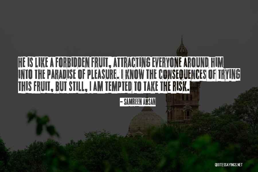 They Take Paradise Quotes By Samreen Ahsan They Take Paradise Quotes By Samreen Ahsan