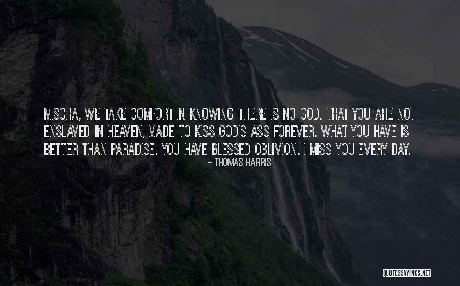 They Take Paradise Quotes By Thomas Harris They Take Paradise Quotes By Thomas Harris