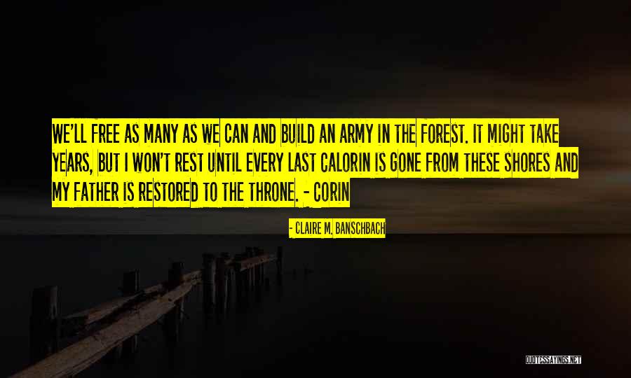 They Take The Throne Quotes By Claire M. Banschbach They Take The Throne Quotes By Claire M. Banschbach