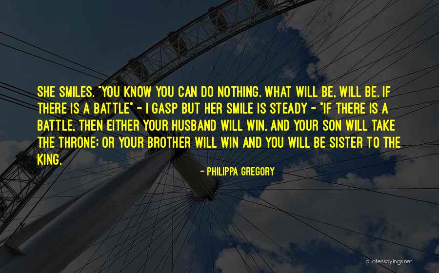 They Take The Throne Quotes By Philippa Gregory They Take The Throne Quotes By Philippa Gregory