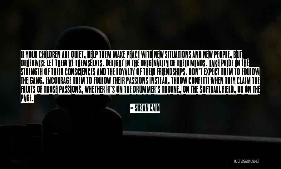 They Take The Throne Quotes By Susan Cain They Take The Throne Quotes By Susan Cain