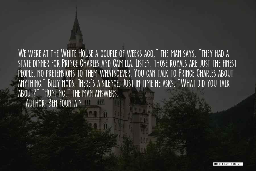 They Talk About You Quotes By Ben Fountain