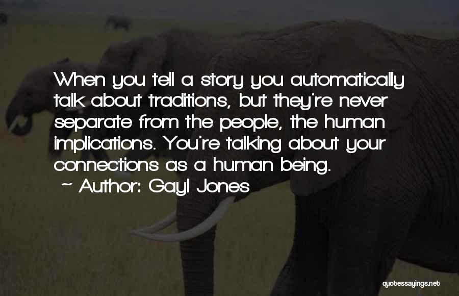 They Talk About You Quotes By Gayl Jones