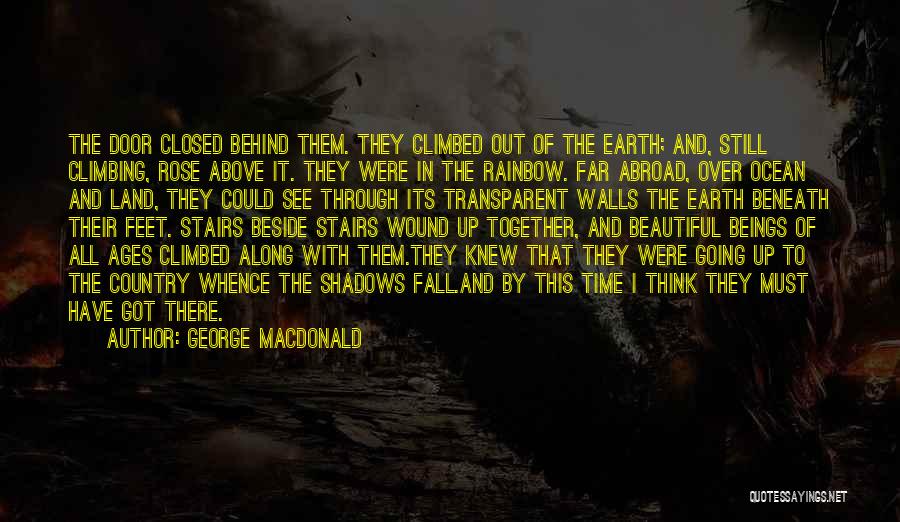 They Think It All Over Quotes By George MacDonald