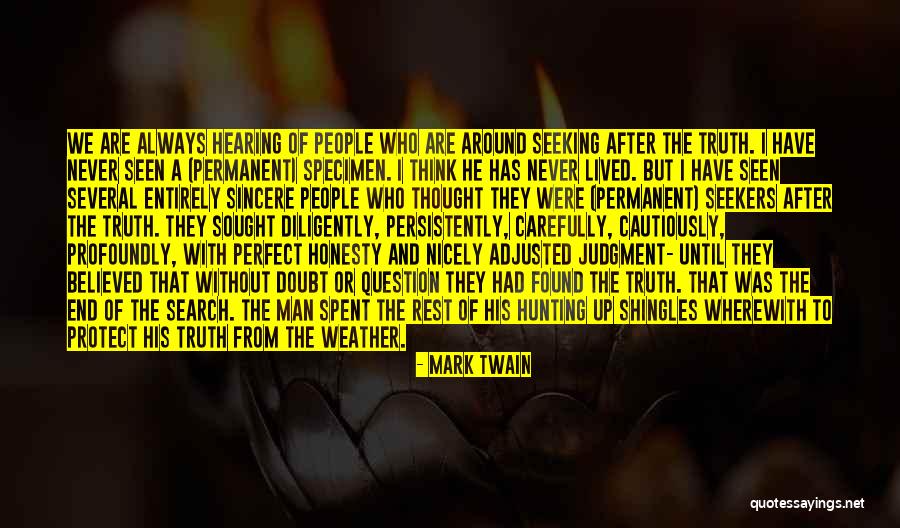 They Think They Are Perfect Quotes By Mark Twain They Think They Are Perfect Quotes By Mark Twain