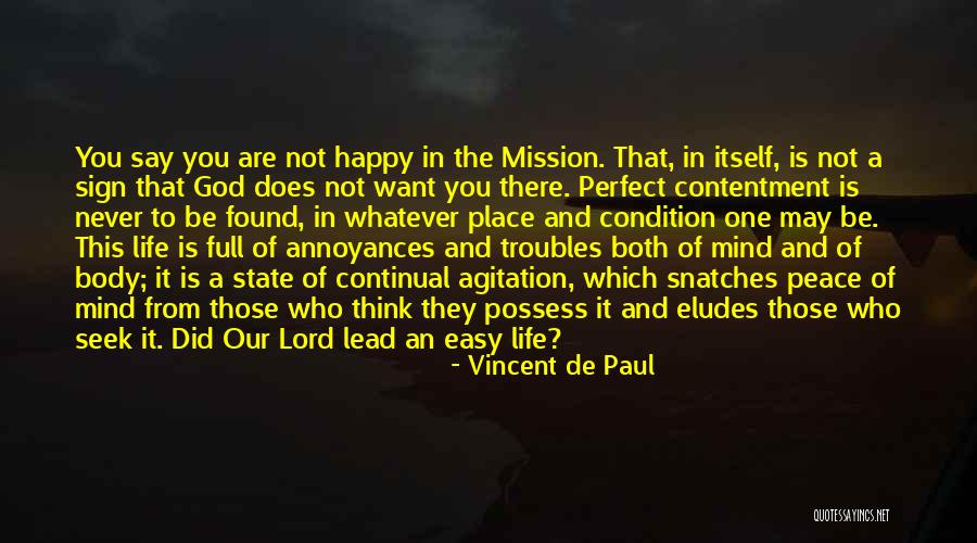 They Think They Are Perfect Quotes By Vincent De Paul They Think They Are Perfect Quotes By Vincent De Paul