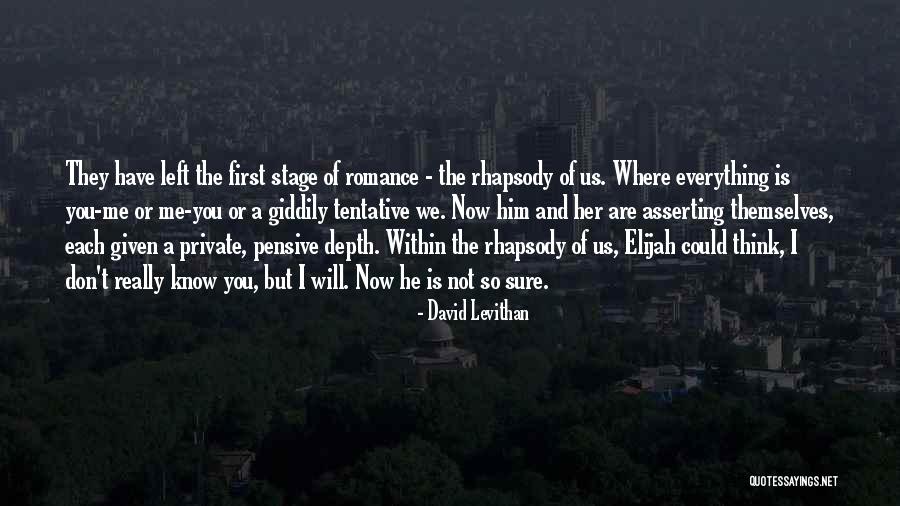 They Think They Know Everything Quotes By David Levithan They Think They Know Everything Quotes By David Levithan